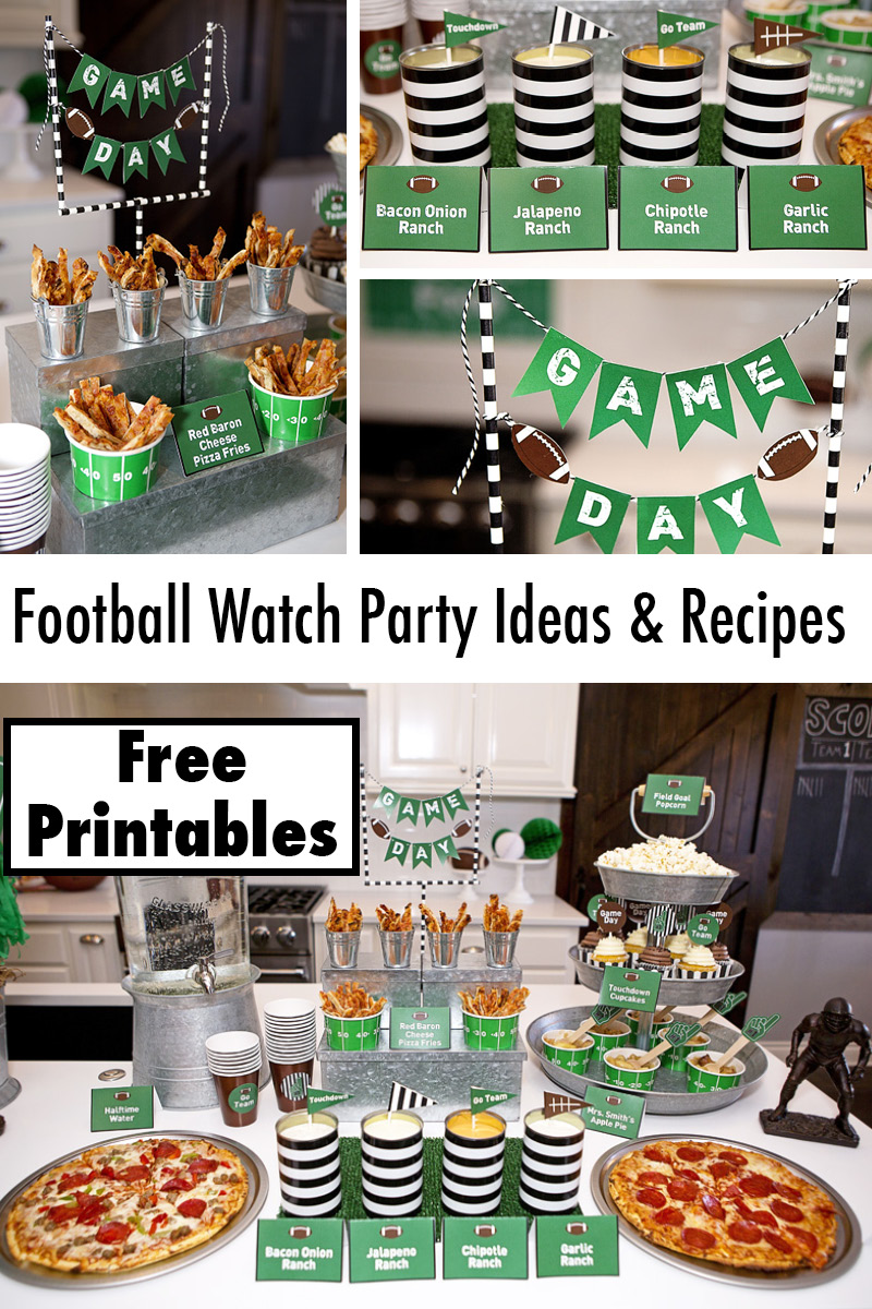 football watch party ideas and recipes with free printables